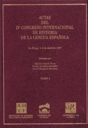 Actas Iv Congreso Internacional De Historia De La Lengua Española (Vol. I)