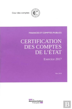 Bertrand.pt - Acte De Certification Des Comptes De L'Etat ; Exercice 2017