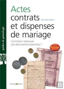 Bertrand.pt - Actes, Contrats Et Dispenses De Mariage - Comment Retrouver Ces Documents Essentiels ?