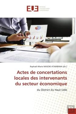 Bertrand.pt - Actes De Concertations Locales Des Intervenants Du Secteur Economique - Du District Du Haut-Uele