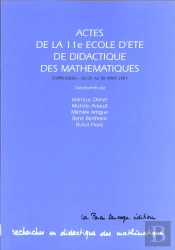 Actes De La 11e Ecole D'Ete De Didactique Des Mathematiques