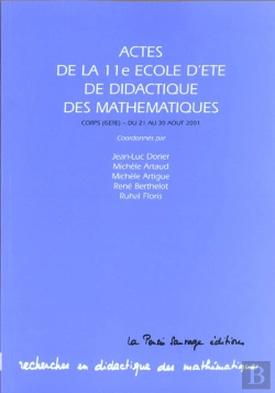Bertrand.pt - Actes De La 11e Ecole D'Ete De Didactique Des Mathematiques