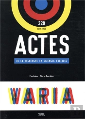 Actes De La Recherche En Sciences Sociales Numero 228 Varia