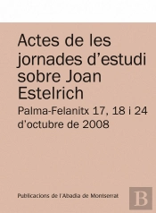 Actes De Les Jornades D'Estudi Sobre Joan Estelrich