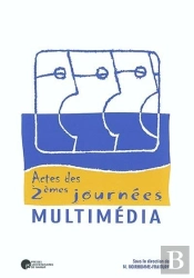 Actes Des 2ème Journées Multimédia