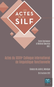 Actes Du Xxxive Colloque International De Linguistique Fonctionnelle ; Oaxaca De Juarez, Méxique 26-31 Octobre 2012