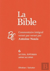 Actes Epîtres Apocalypse - Commentaire Intégral