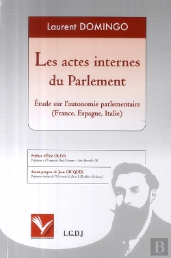 Bertrand.pt - Actes Internes Du Parlement ; Étude Sur L'Autonomie Parlementaire (France, Espagne, Italie)
