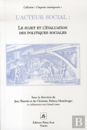 Acteur Social ; Le Sujet Et L'Évaluation Des Politiques Sociales.