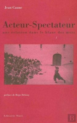 Bertrand.pt - Acteur-Spectateur, Une Relation Dans Le Blanc Des Mots