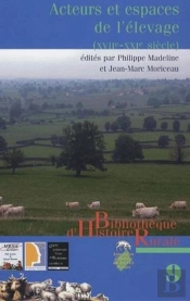 Acteurs Et Espaces De L'Élevage ; Xvii-Xix Siècle