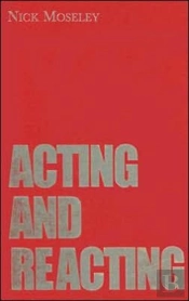 Acting And Reacting