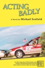 Acting Badly (Softcover)