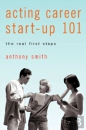 Acting Career Start-Up 101