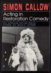 Acting In Restoration Comedy