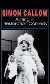 Acting In Restoration Comedy