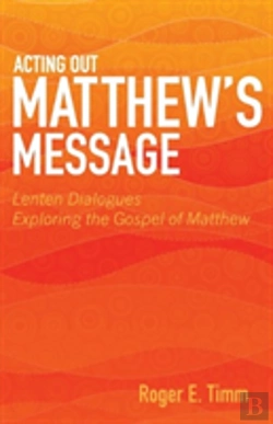 Bertrand.pt - Acting Out Matthew'S Message