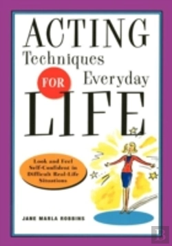 Bertrand.pt - Acting Techniques For Everyday Life