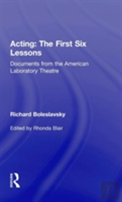 Acting: The First Six Lessons