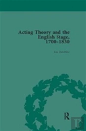 Acting Theory And The English Stage, 1700-1830 Volume 2
