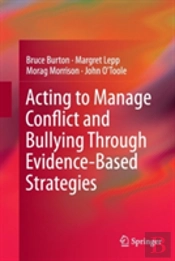 Acting To Manage Conflict And Bullying Through Evidence-Based Strategies