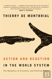 Action And Reaction In The World System