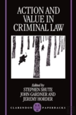 Bertrand.pt - Action And Value In Criminal Law