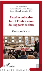 Action Collective Face À L'Imbrication Des Rapports Sociaux ; Classe, Éthnicité, Genre