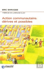 Action Communautaire : Dérives Et Possibles