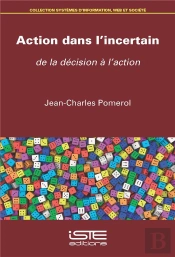 Action Dans L'Incertain : De La Décision À L'Action