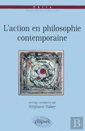Action En Philosophie Contemporaine (L')