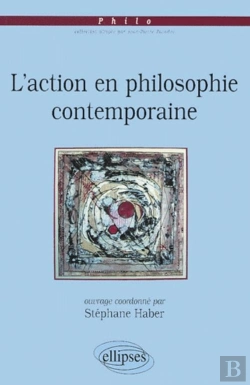 Bertrand.pt - Action En Philosophie Contemporaine (L')