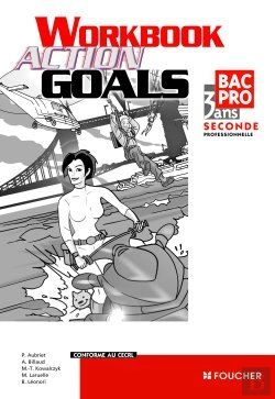 Bertrand.pt - Action Goals ; Anglais ; 2de Professionnelle ; Workbook