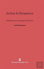 Action Is Eloquence