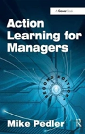 Action Learning For Managers