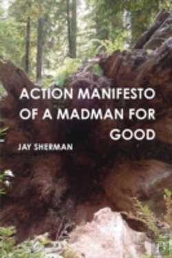 Bertrand.pt - Action Manifesto Of A Madman For Good