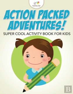 Bertrand.pt - Action Packed Adventures! Super Cool Activity Book For Kids