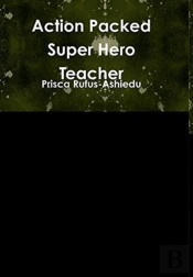 Action Packed Super Hero Teacher
