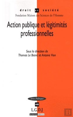 Bertrand.pt - Action Publique Et Légitimités Professionnelles