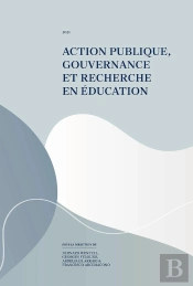 Action Publique, Gouvernance Et Recherche En Education
