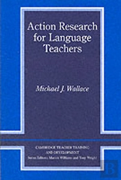 Action Research For Language Teachers