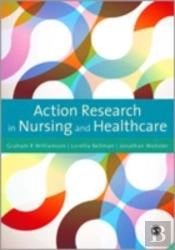 Action Research In Nursing And Healthcare