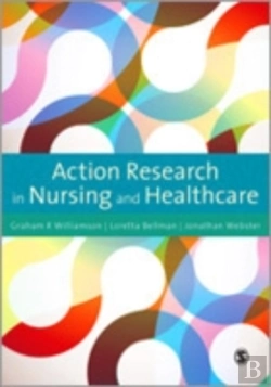 Bertrand.pt - Action Research In Nursing And Healthcare