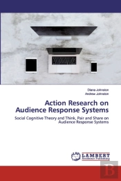 Action Research On Audience Response Systems