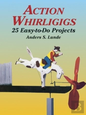 Action Whirligigs