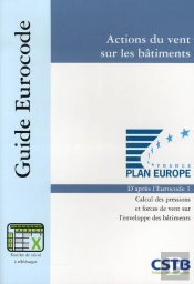 Actions Du Vent Sur Les Bâtiments D'Après L'Eurocode 1 ; Calcul Des Pressions Et Forces De Vent Sur L'Enveloppe Des Bâtiments