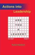 Actions Into Leadership