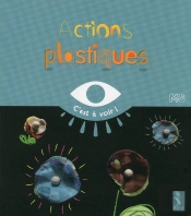 Actions Plastiques ; Ms
