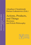 Actions, Products, And Things