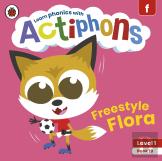 Actiphons Level 1 Book 19 Freestyle Flora